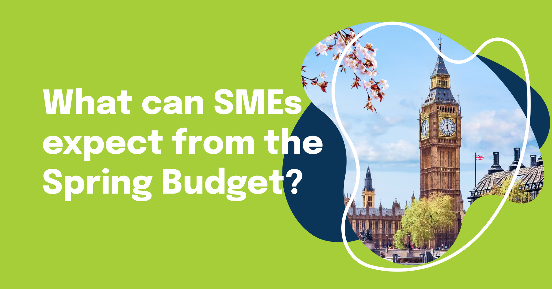 What can SMEs expect from the Spring Budget? - Capify